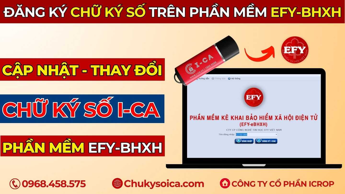 Đăng ký chữ ký số trên phần mềm Bảo Hiểm Xã Hội EFY-BHXH Đăng ký chữ ký số trên phần mềm Bảo Hiểm Xã Hội EFY-BHXH